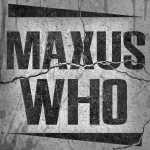 MaXuS_Who